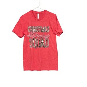 Bella. Canvas size small NWOT Christmas Morning Squad Red  T-Shirt